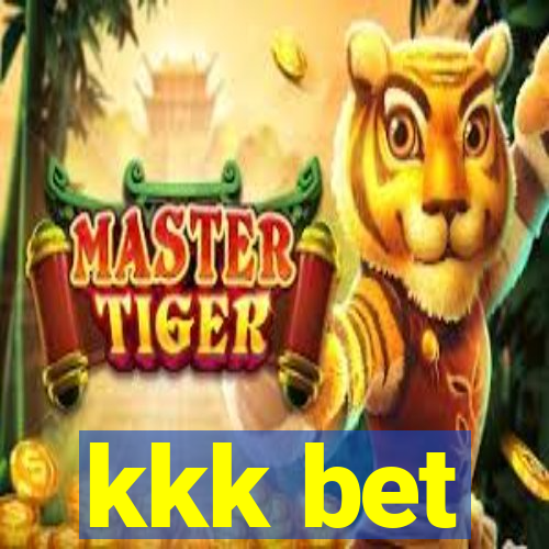 kkk bet